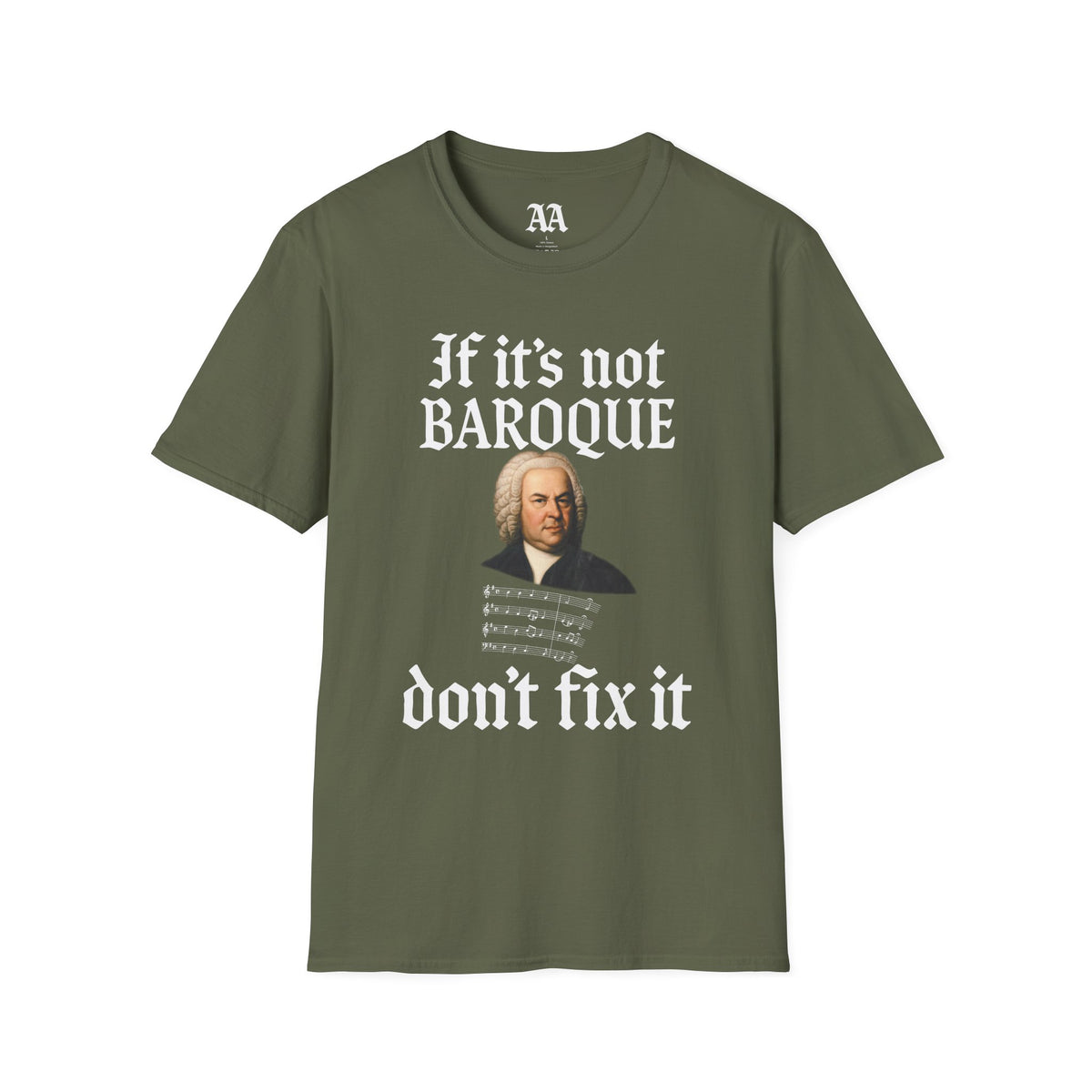 Copy of If It's Not Baroque Don't Fix It Unisex T-Shirt