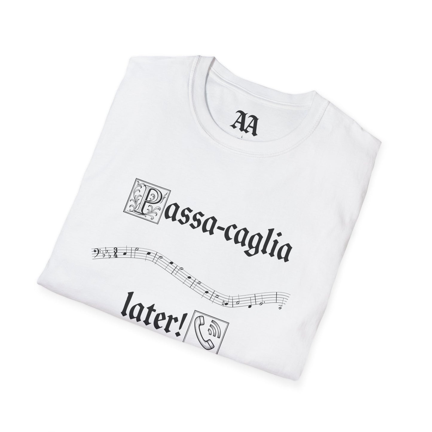 PassaCAGLIA later! Bach Punny Unisex T-Shirt
