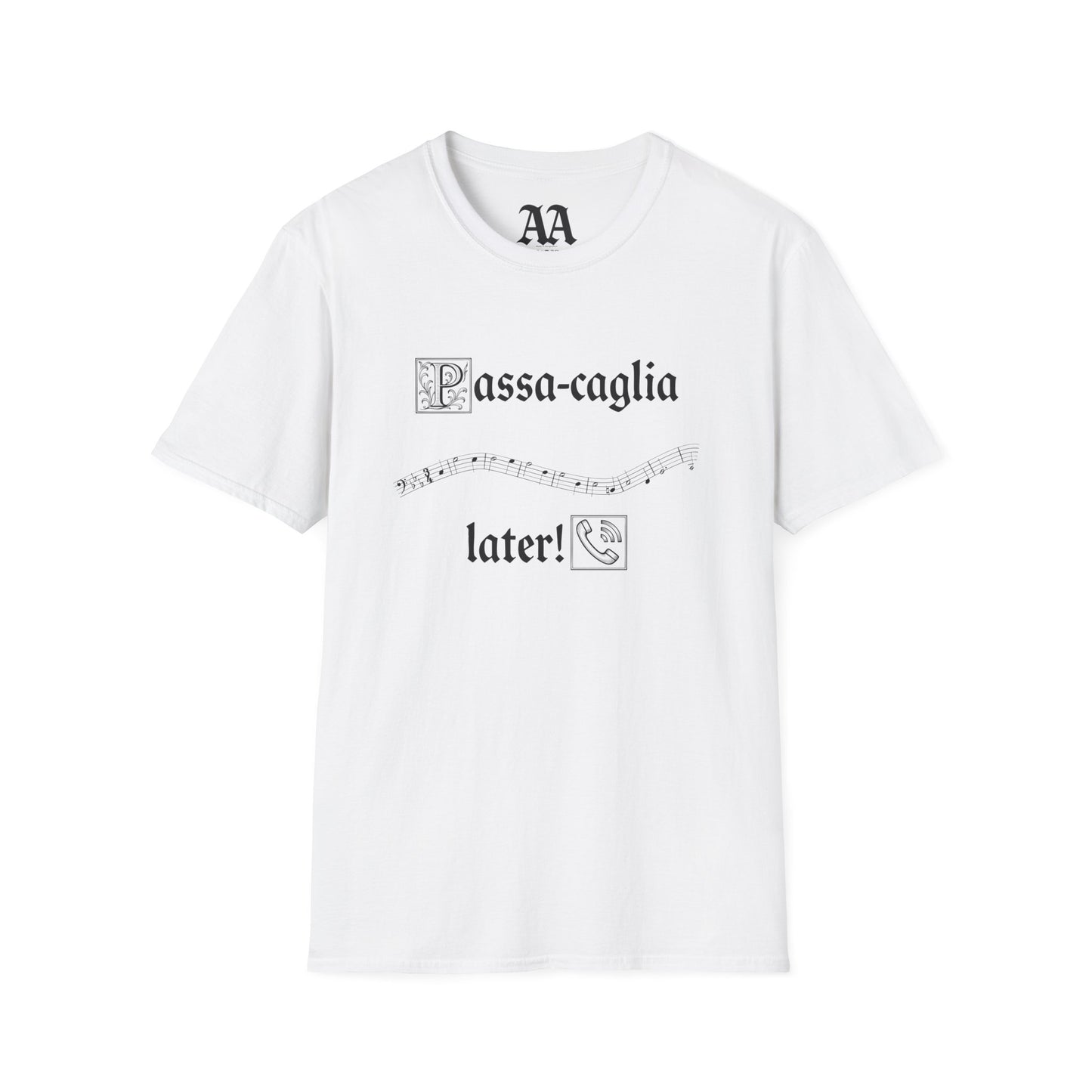 PassaCAGLIA later! Bach Punny Unisex T-Shirt