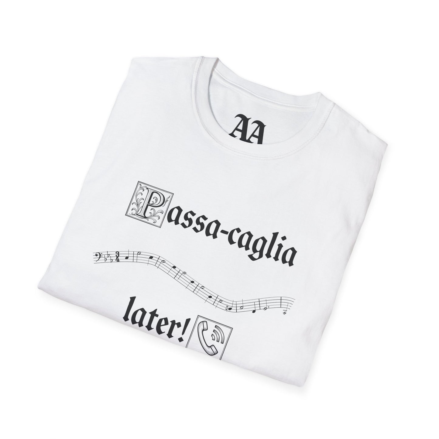 PassaCAGLIA later! Bach Punny Unisex T-Shirt